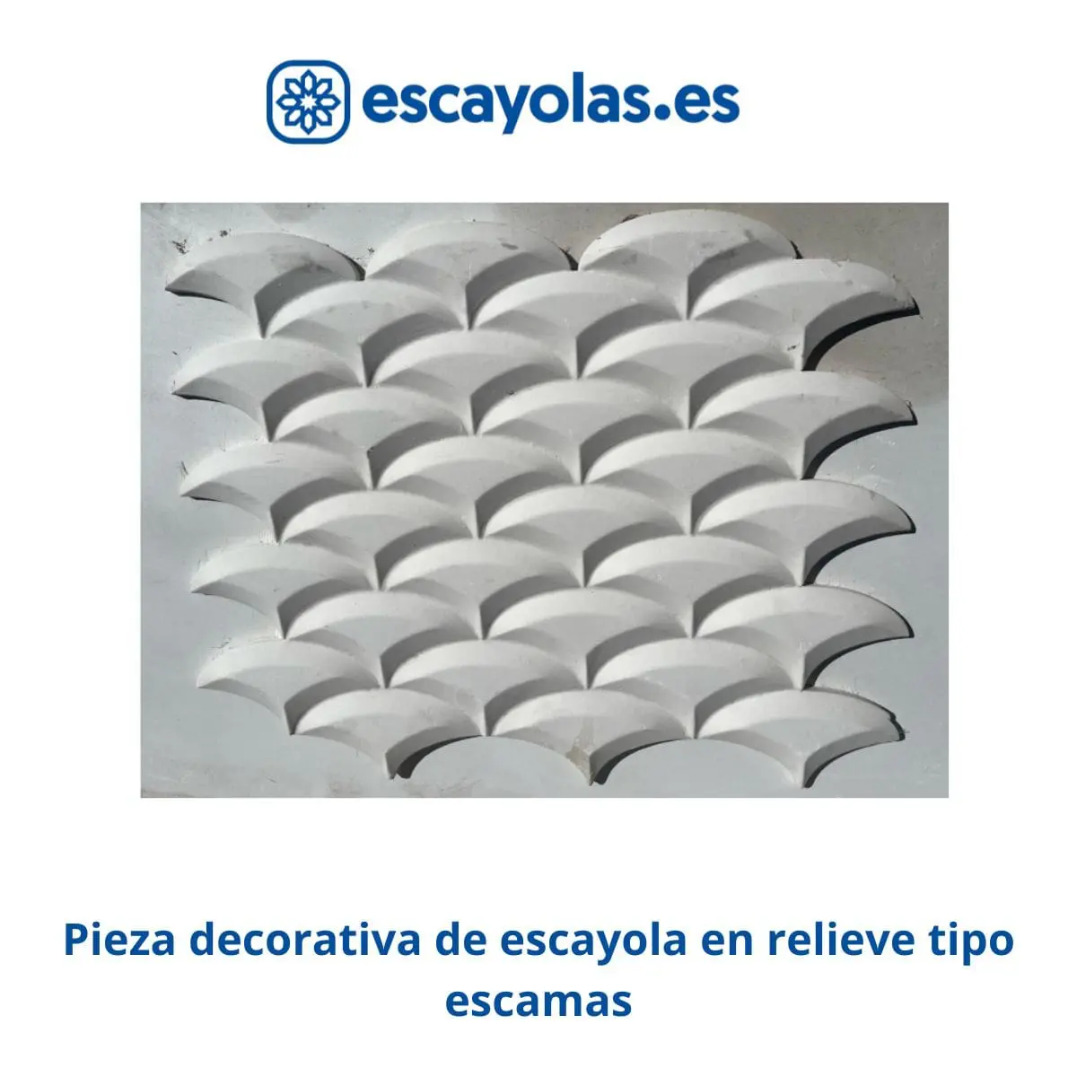 Pieza relieve tipo escamas de escayola para pared